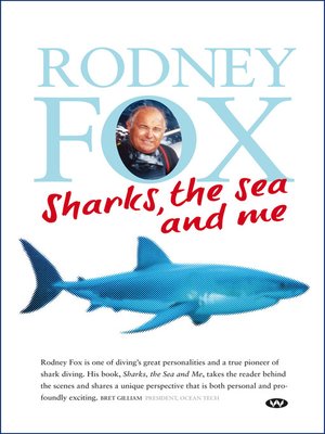 cover image of Sharks, the Sea and Me